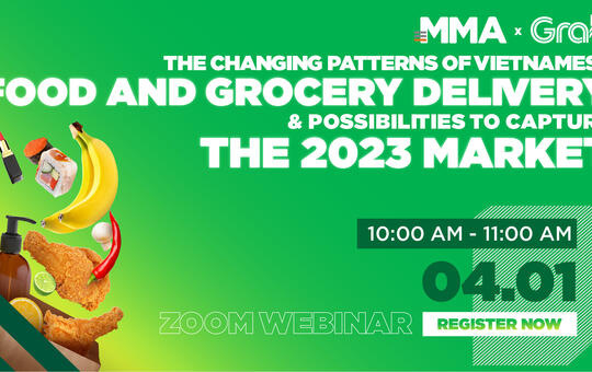 MMA & Grab: The changing patterns of Vietnamese food and grocery delivery & Possibilities to capture the 2023 market