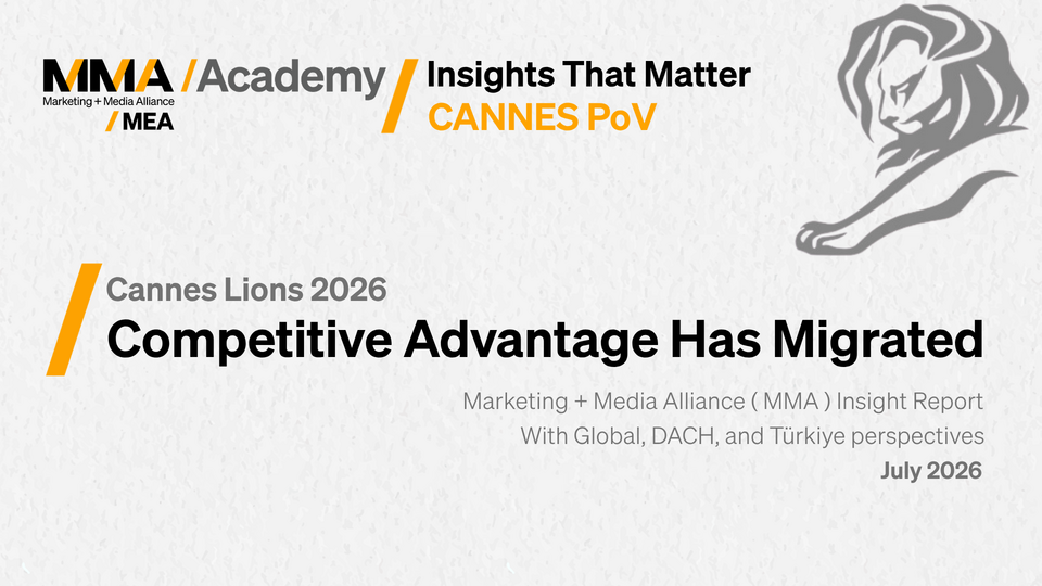 Cannes Lions 2026: Competitive Advantage Has Migrated | MMA Insight Report