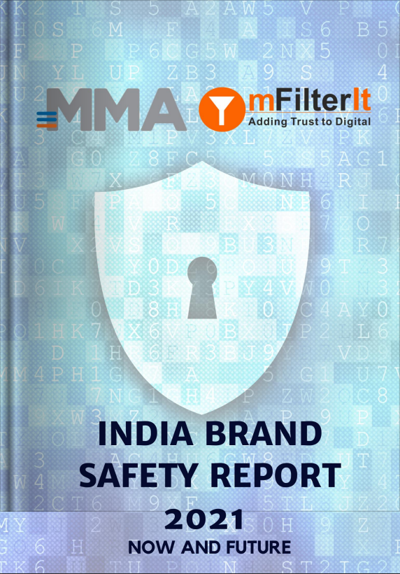 India Brand Safety Report 2021 - Now and Future