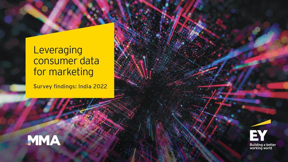 Leveraging Consumer Data for Marketing 2022 - MMA EY Initiative