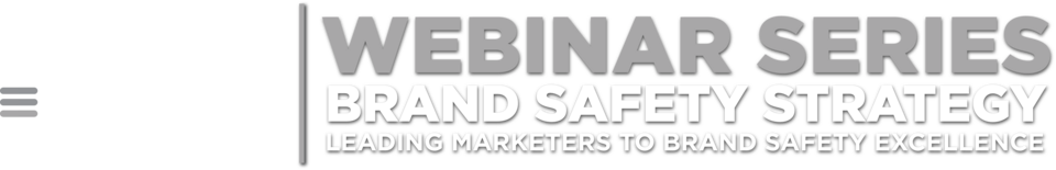 Leading Marketers to Brand Safety Excellence