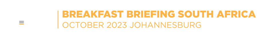 Breakfast Briefing South Africa 2023