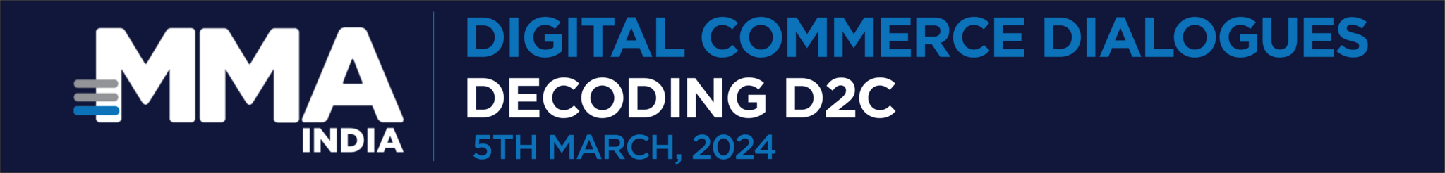 Digital Commerce Dialogues | Decoding D2C