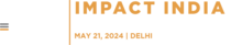 MMA IMPACT India 2024 [Delhi]