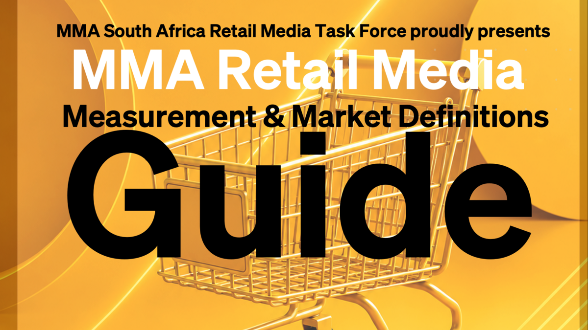MMA Retail Media Measurement & Market Definitions Guide (MMA South Africa Retail Media A-Z)